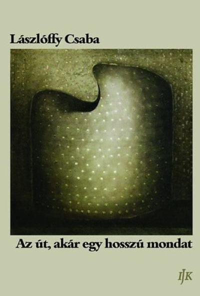 Az út, akár egy hosszú mondat