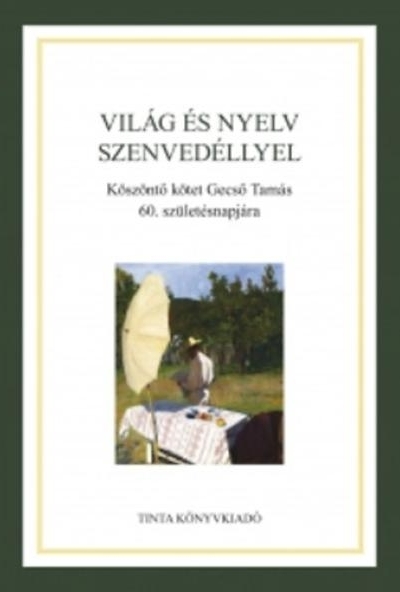Világ és nyelv szenvedéllyel
