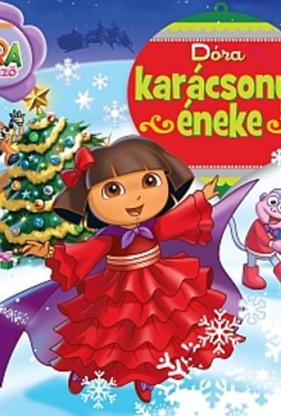 Dóra, a felfedező - Dóra karácsonyi éneke