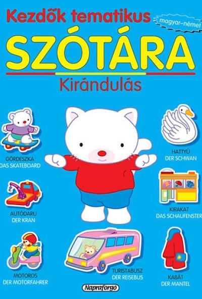 Kezdők tematikus szótára - Magyar-német - Kirándulás