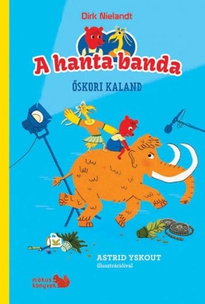 A hanta banda - Őskori kaland