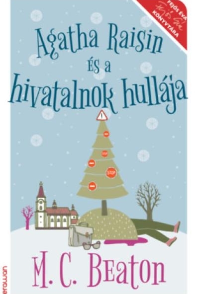 Agatha Raisin és a hivatalnok hullája