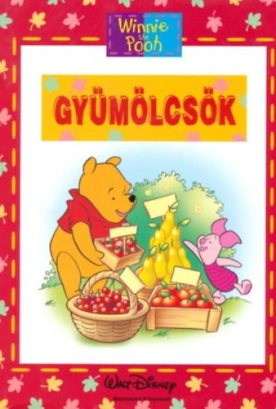 Micimackó - Gyümölcsök