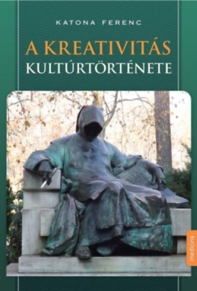 A kreativitás kultúrtörténete