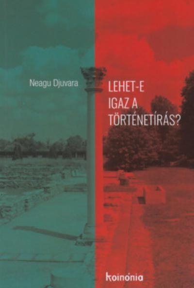 Lehet-e igaz a történetírás?