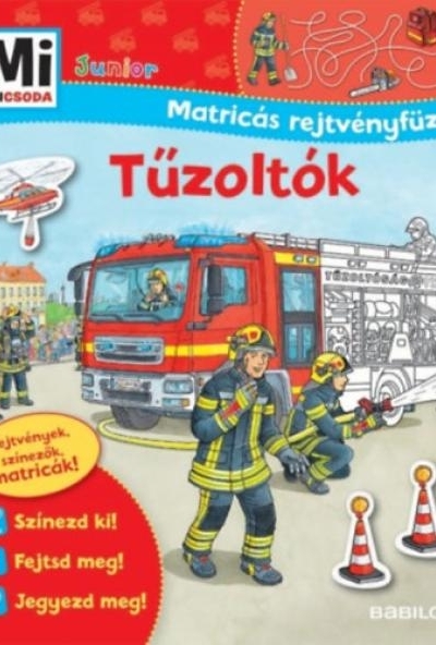 Tűzoltók - Mi MICSODA Junior Matricás rejtvényfüzet