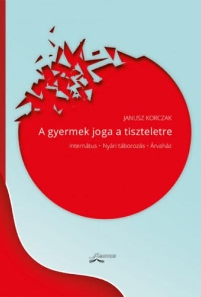 A gyermek joga a tiszteletre