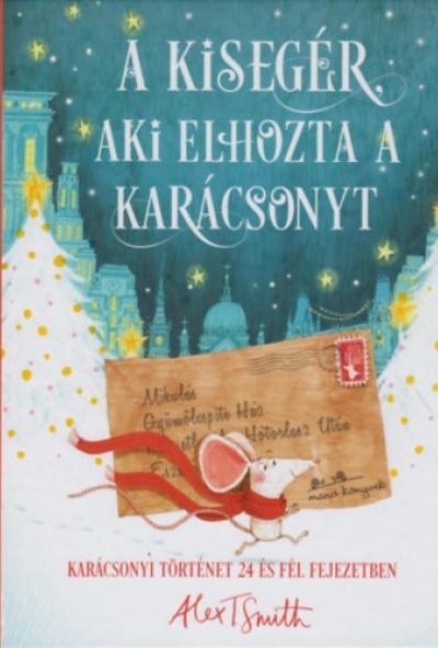 A kisegér, aki elhozta a karácsonyt