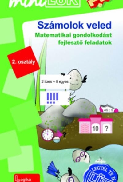 Számolok veled - matematikai gondolkodást fejlesztő feladatok 2. osztály