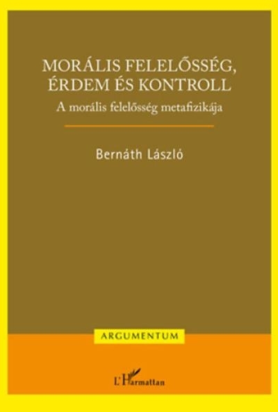 Morális felelősség, érdem és kontroll