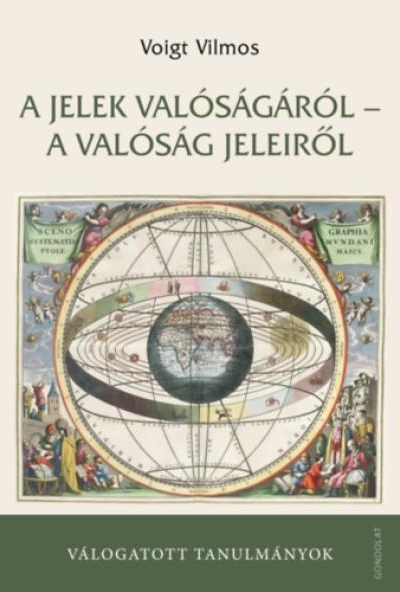 A jelek valóságáról - a valóság jeleiről