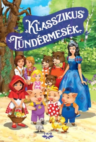 Klasszikus tündérmesék