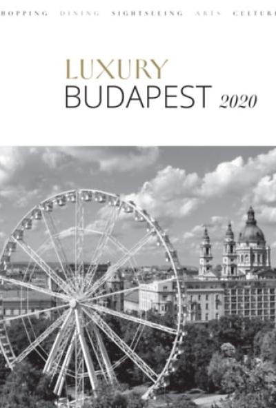 Luxury Budapest 2020