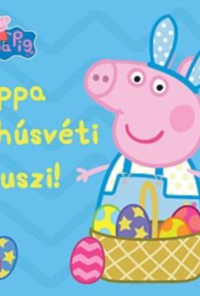 Peppa malac - Peppa a húsvéti nyuszi!