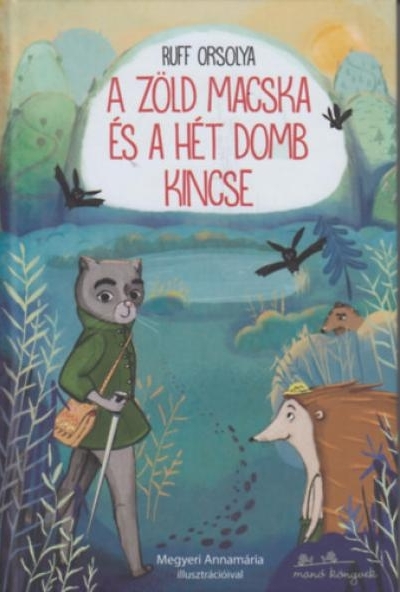 A zöld macska és a hét domb kincse