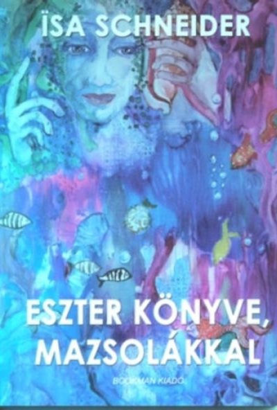 Eszter könyve, mazsolákkal