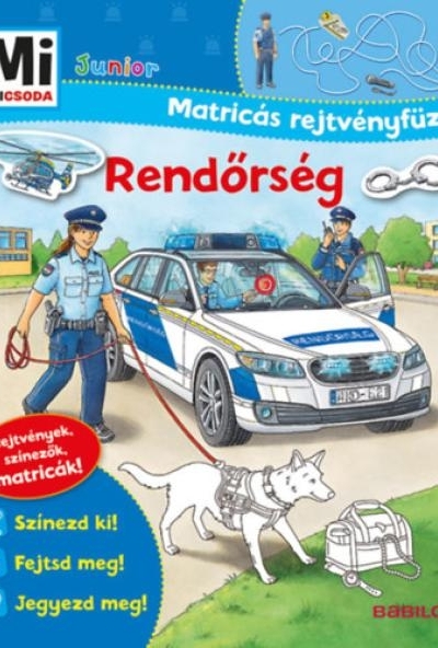 Rendőrség - Mi Micsoda Junior Matricás rejtvényfüzet