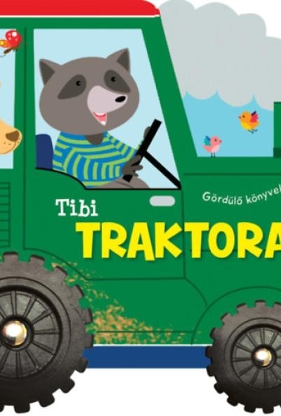 Gördülő könyvek - Tibi traktora