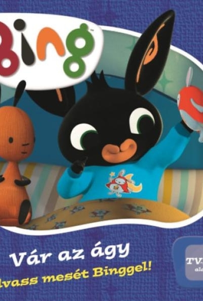 Bing - Vár az ágy!