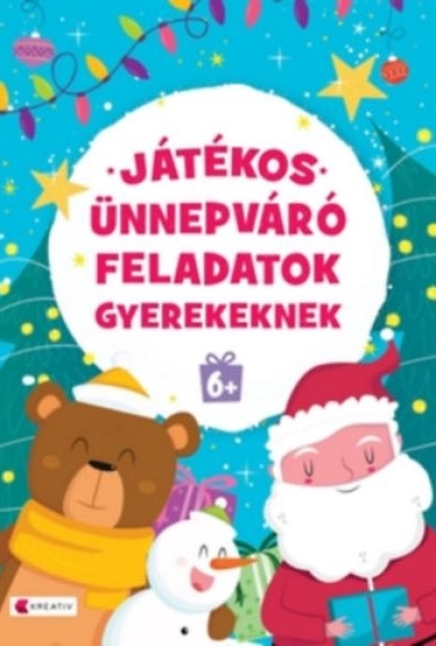 Játékos ünnepváró feladatok gyerekeknek 6+