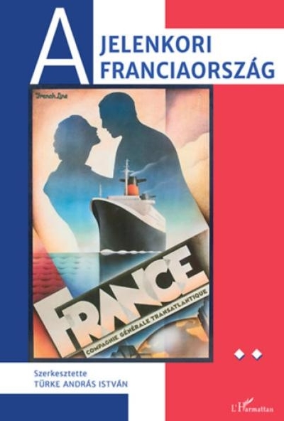 A jelenkori Franciaország II.