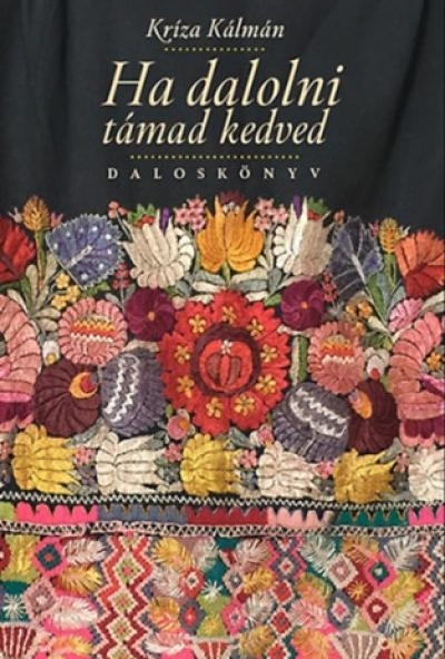 Ha dalolni támad kedved