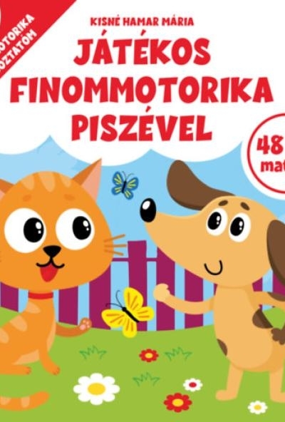 Játékos finommotorika Piszével