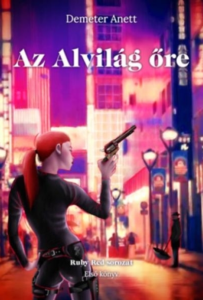 Az Alvilág őre - Ruby Red 1.
