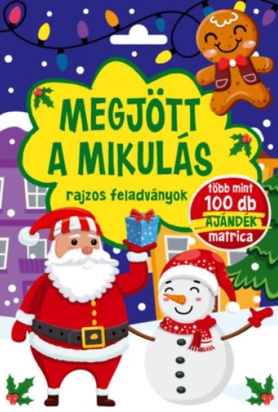 Megjött a Mikulás