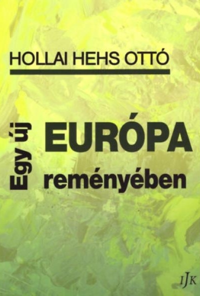 Egy új Európa reményében