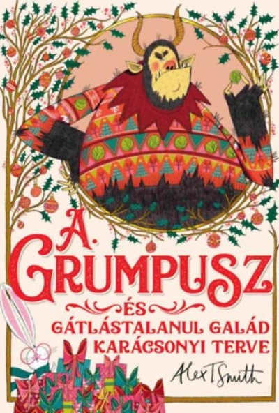 A Grumpusz és gátlástalanul galád karácsonyi terve