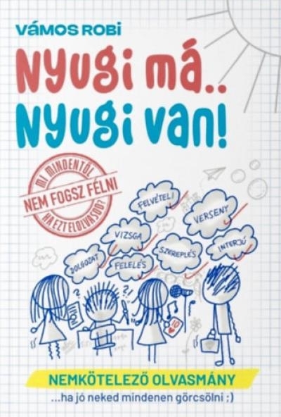 Nyugi má.. Nyugi van!