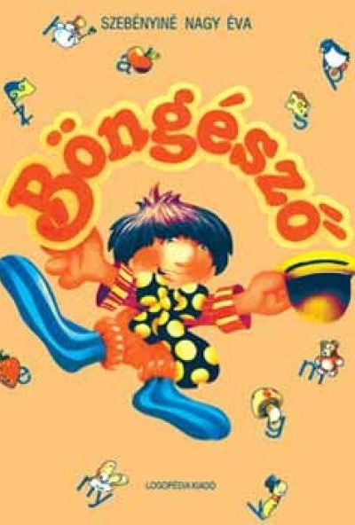 Böngésző - Munkatankönyv olvasni-írni tanuló kisiskolásoknak