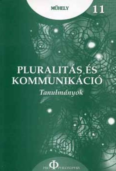 Pluralitás és kommunikáció - Tanulmányok