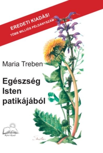 Egészség Isten patikájából