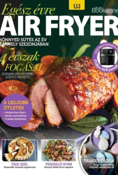Gasztro Bookazine - Egész évre Air fryer
