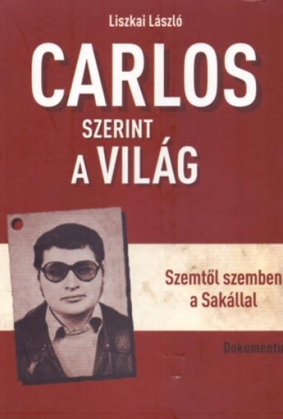 Carlos szerint a világ