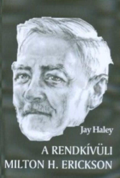A rendkívüli Milton H. Erickson