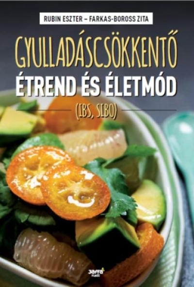 Gyulladáscsökkentő étrend és életmód