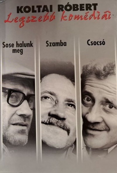 Koltai Róbert legszebb komédiái - Sose halunk meg, Szamba, Csocsó (3 DVD) *Antikvár - Kiváló állapotú*