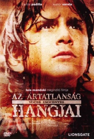 Az ártatlanság hangjai (DVD) *Luis Mandoki rendezte - Carlos Padilla - Antikvár - Kiváló állapotú*