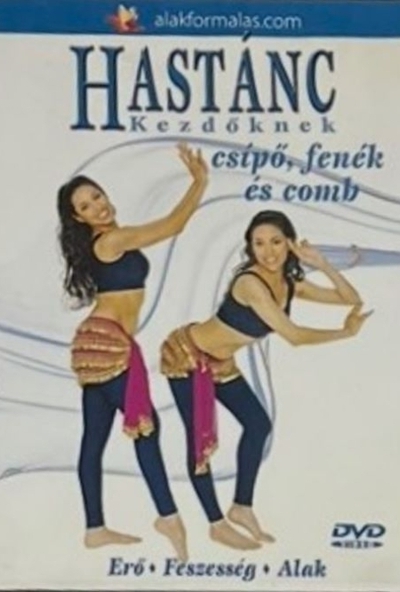 Hastánc kezdőknek - Csípő, fenék és comb (DVD) *Antikvár - Kiváló állapotú*