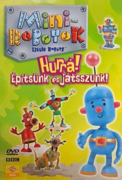 Minirobotok - Hurrá! Építsünk és játszunk! (DVD) *Antikvár - Kiváló állapotú*