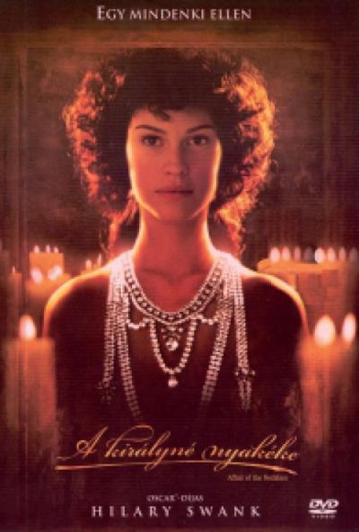 A királyné nyakéke (DVD) *Hilary Swank - Oscar-díjas - Antikvár - Közepes állapotú*