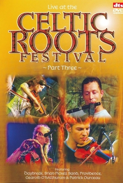 Live at the Celtic Roots Festival - Part Three (DVD) *Antikvár - Kiváló állapotú*