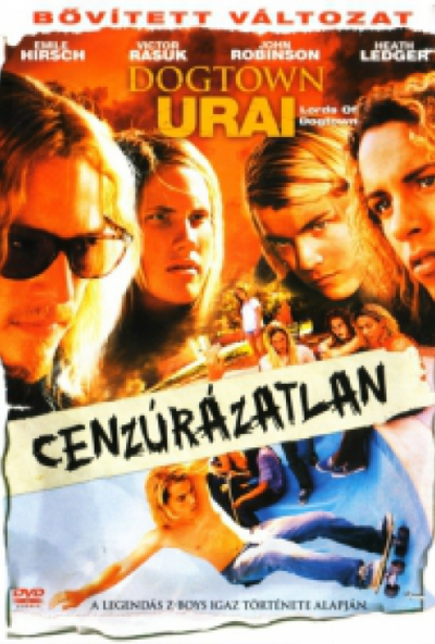 Dogtown urai (DVD) *Cenzurázatlan* *Szinkronizált - Warner kiadás*