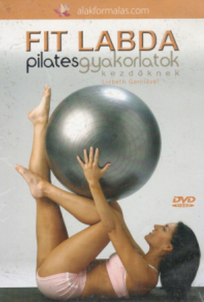 Fit labda - pilates gyakorlatok kezdőknek (DVD)  *Antikvár - Kiváló állapotú*