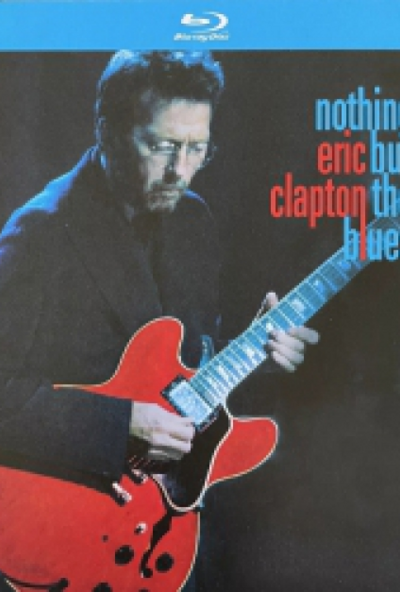 Eric Clapton - Nothing But The Blues (Blu-ray)