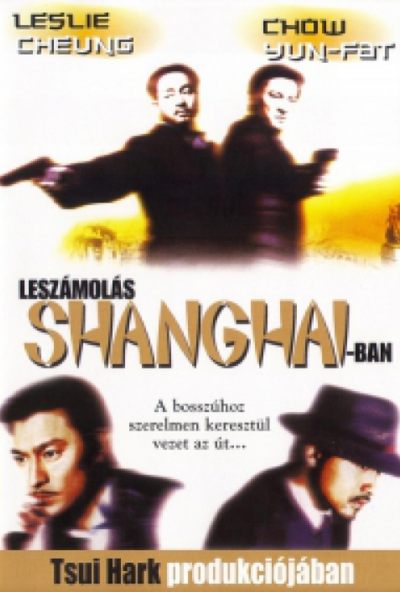 Leszámolás Shanghai-ban (DVD) *Antikvár - Kiváló állapotú*