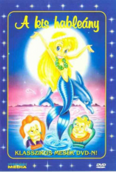 Klasszikus mesék - A kis hableány (DVD) *Antikvár - Kiváló állapotú*